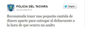 El insólito tweet de la Policía del Táchira (Qué hacer ante un atraco)