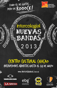 El Intercolegial Nuevas Bandas 2013 llega al Teatro del Centro Cultural Chacao