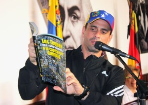 Capriles: No Podemos tenerle miedo al cambio sino a la anarquía y al caos