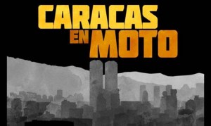 El cortometraje venezolano “Caracas En Moto” se exhibirá el Día Mundial de la Salud Mental