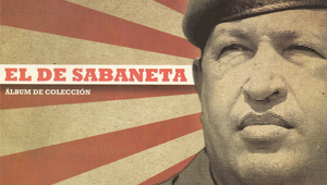 ¿Chávez pana o “Panini”? (Álbum incluido)