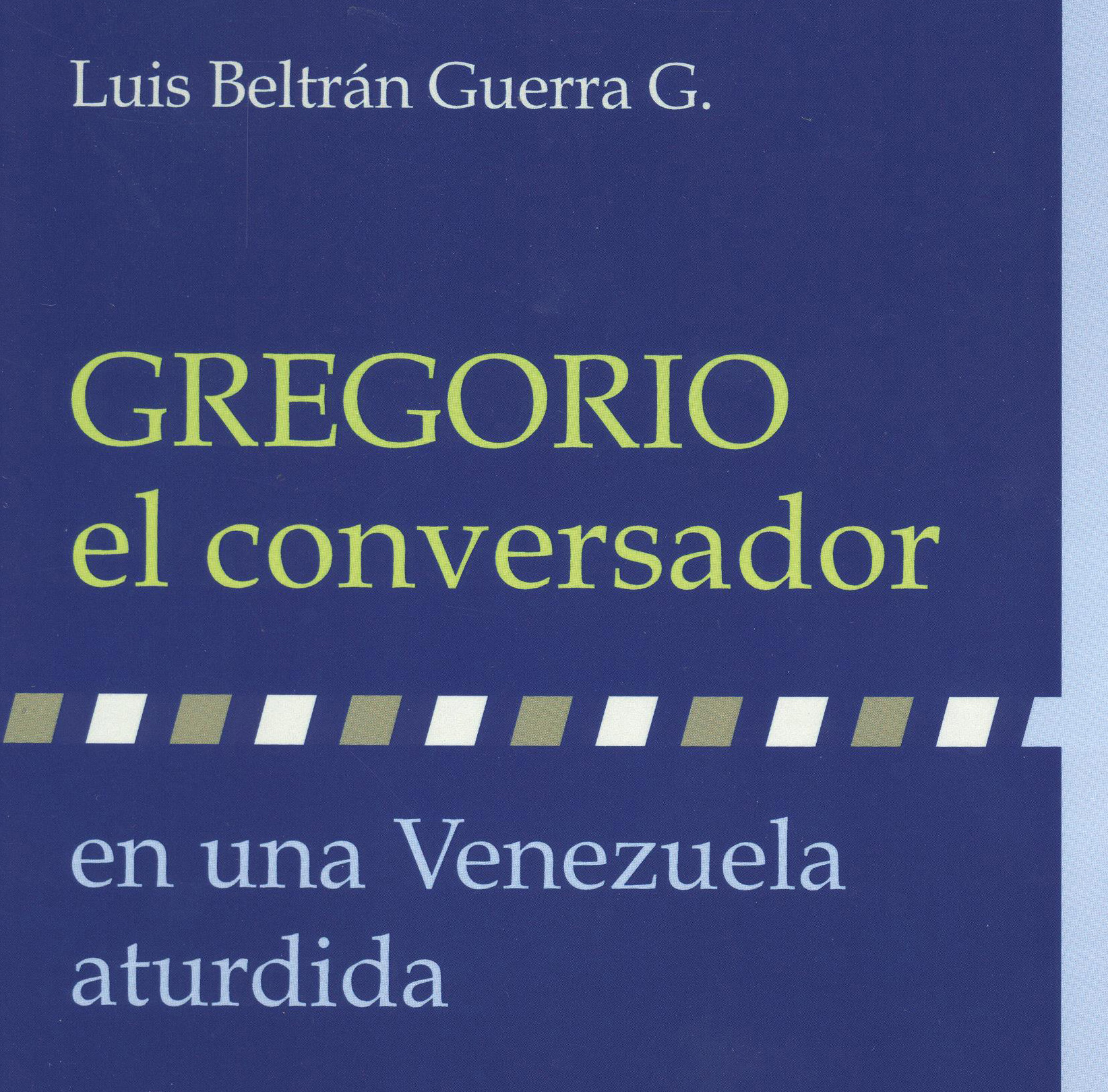 Luis Beltrán Guerra bautizará sus libros este jueves en El Nacional - 0