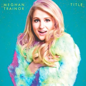 Meghan Trainor lanza su álbum debut “Title”