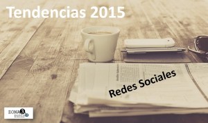 Redes sociales: Tendencias 2015