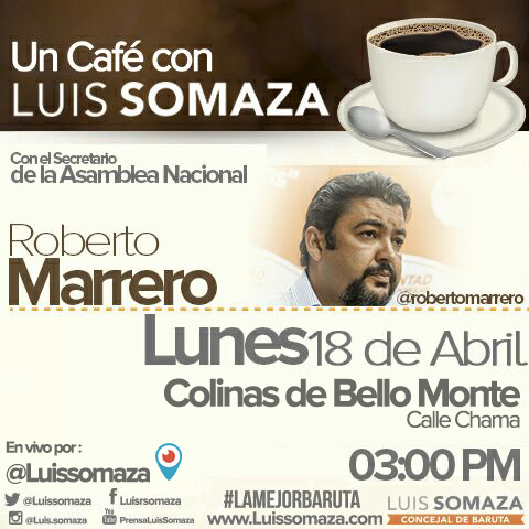 Este lunes el Secretario de la AN, Roberto Marrero, llega a “Un Café con Luis Somaza”