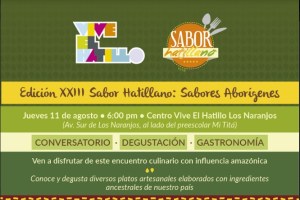 La Edición XXlll de Sabor Hatillano rendirá tributo a los sabores aborígenes