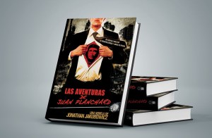 Las aventuras de Juan Planchard: El libro que cuenta los excesos de la élite chavista