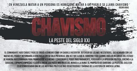 En España se exhibirá el documental “Chavismo: La peste del siglo XXI”
