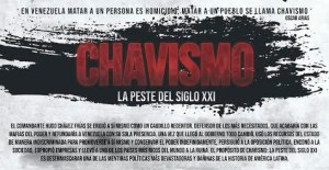 En España se exhibirá el documental “Chavismo: La peste del siglo XXI”