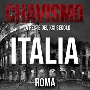 Documental “Chavismo la peste” será presentado ante Cámara de Diputados y en distintas ciudades de Italia
