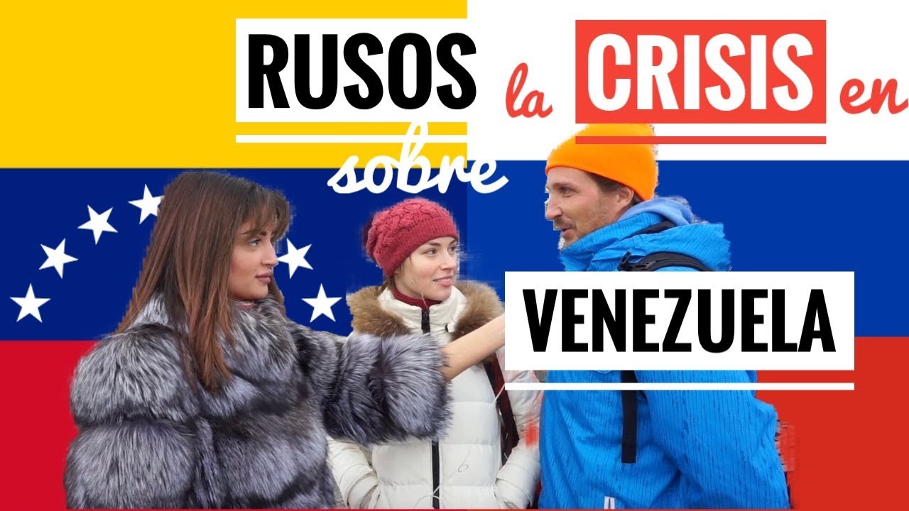 ¿Qué piensan los ciudadanos rusos de la crisis venezolana? (video)
