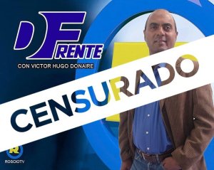 CNP alertó que el chavismo presionó para censurar el programa del periodista Víctor Hugo Donaire