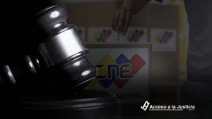 Acceso a la Justicia: Cinco casos que muestran que en Venezuela “sentencia mata voto”