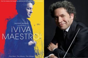 “Viva Maestro”: El dolor y la gloria de Gustavo Dudamel llega a los cines de EEUU
