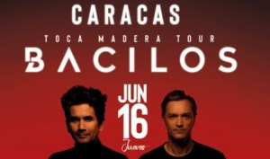 Bacilos llega a Venezuela para presentar su “Toca Madera Tour”