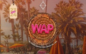 WAP: El festival de música electrónica llega a Higuerote