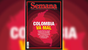 Semana: Colombia va mal; la alarmante radiografía de lo que afronta el país en medio del Gobierno de Petro