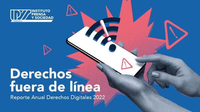 Ipys registró 40 casos de bloqueo a medios digitales en Venezuela durante 2022