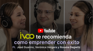 IVOO te recomienda en su podcast como emprender con éxito 
